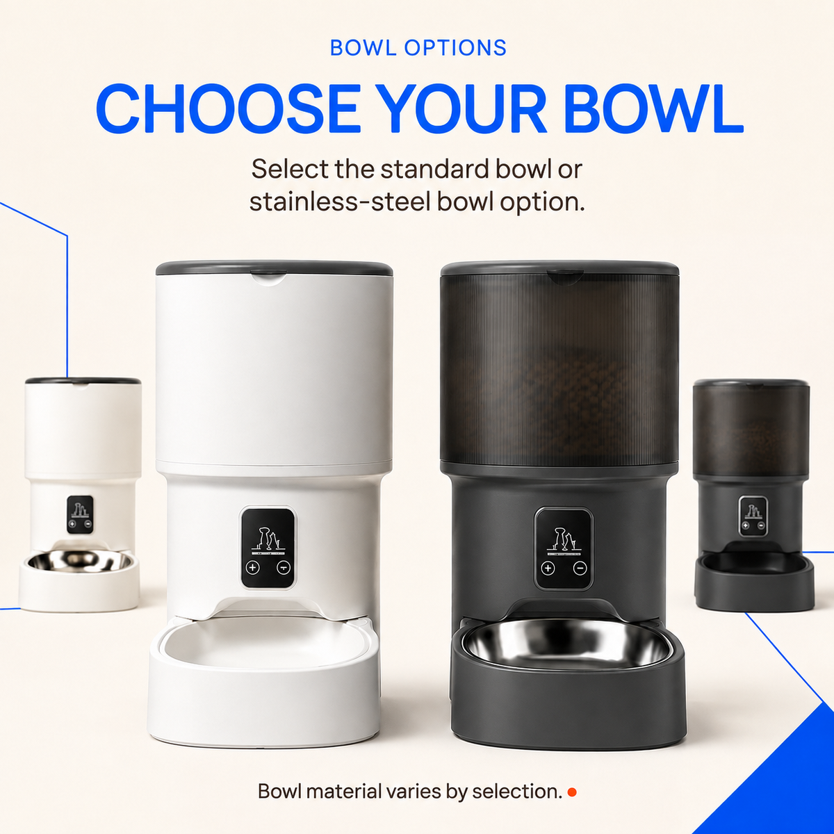 Standard molded bowl and stainless-steel bowl options for the 4L smart feeder
