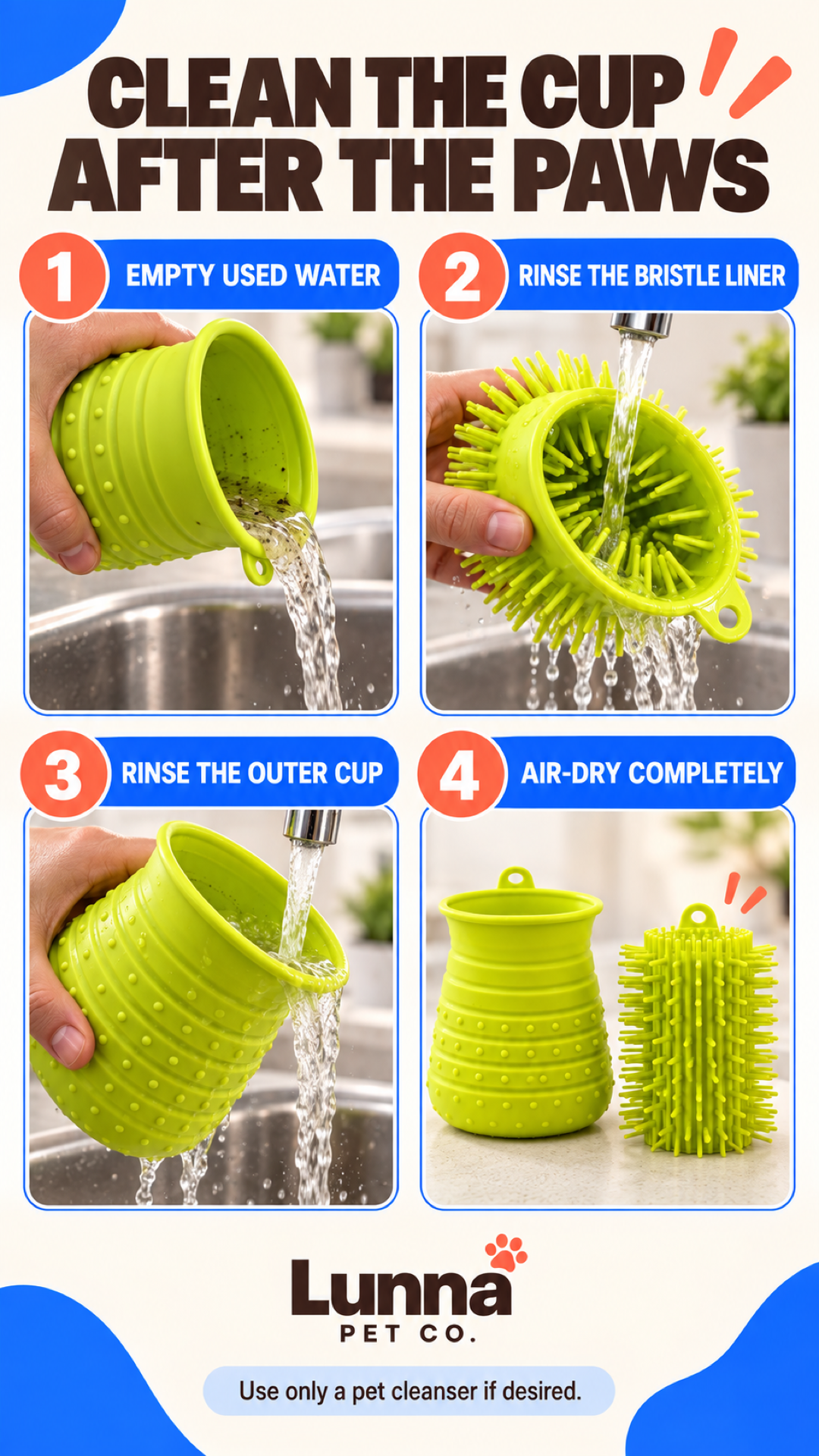 Care guide for rinsing the Green paw cleaner cup and bristle liner before air-drying.